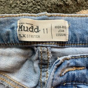 Mudd High rise jean legging